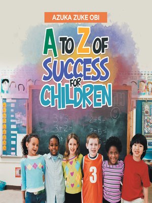 cover image of A to Z of Success for Children